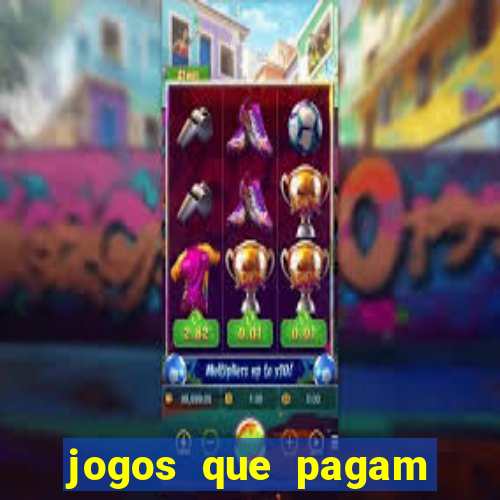 jogos que pagam sem precisar depositar dinheiro